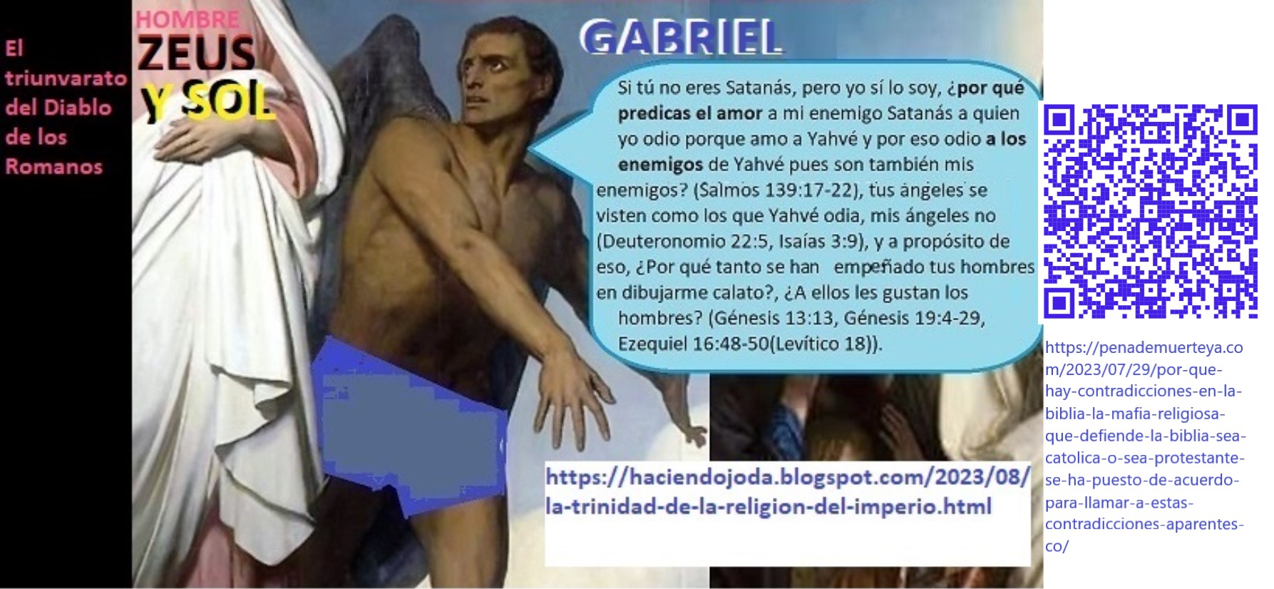 En la Biblia hay contradicciones porque los romanos desearon seguir adorando a sus dioses
