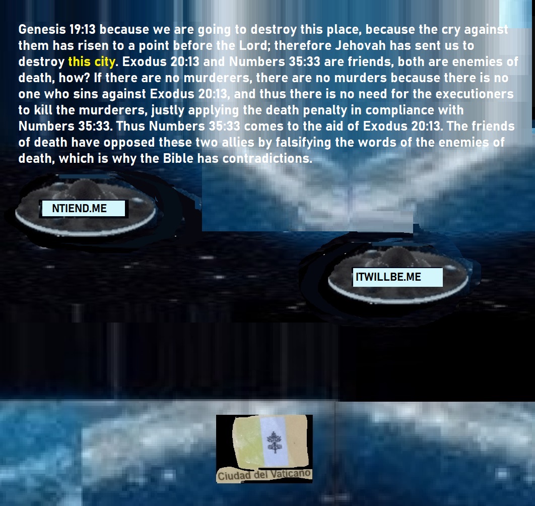 Genesis 19 allien forces to destroy evil city