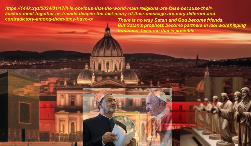 No interfaith friendship among true religion and false one is logical as there is no way Satan and God become friends