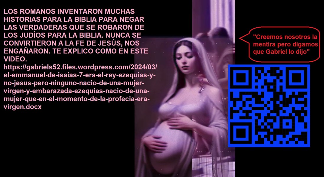 Los mitos en la Biblia por mala obra de los romanos 3 02